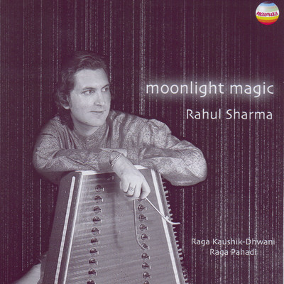 Rahul Sharma: Moonlight Magic (Ragas Kaushik - Dhwani & Pahadi Dhun)/Rahul Sharma