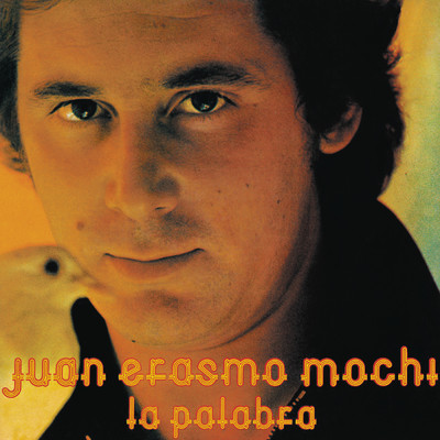 La Palabra (Remasterizado 2024)/Juan Erasmo Mochi