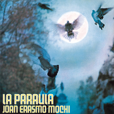 La Paraula (La Palabra) (Remasterizado 2024)/Juan Erasmo Mochi