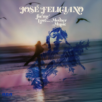 アルバム/For My Love, Mother Music/Jose Feliciano