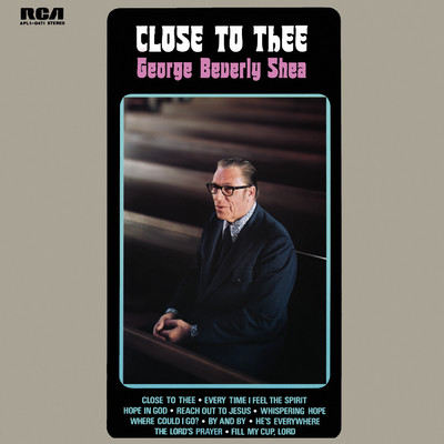 Close To Thee/George Beverly Shea