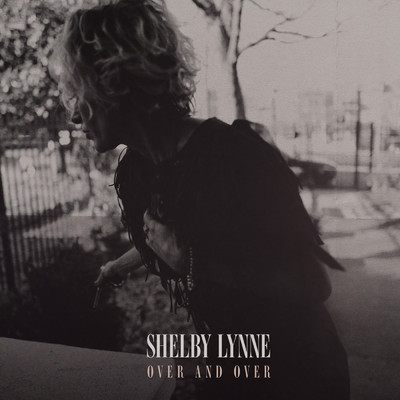 シングル/Over and Over/Shelby Lynne