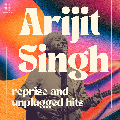 アルバム/Arijit Singh - Reprise and Unplugged Hits/Arijit Singh
