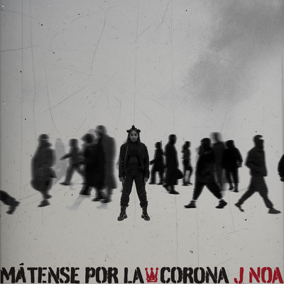 アルバム/Matense Por La Corona (Explicit)/J Noa