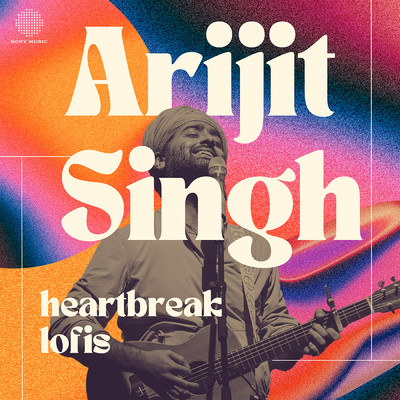 アルバム/Best of Arijit Singh - Heartbreak Lofis/Arijit Singh