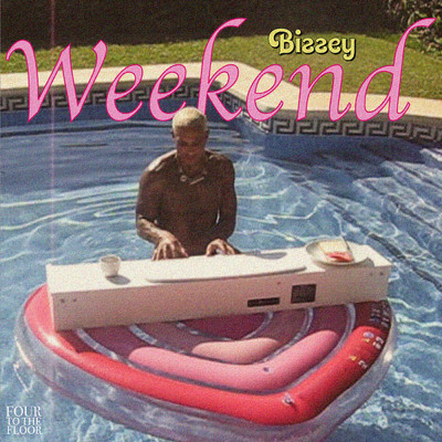 アルバム/Weekend/Bizzey