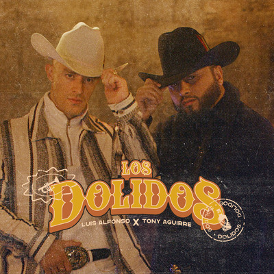 Los Dolidos/Tony Aguirre