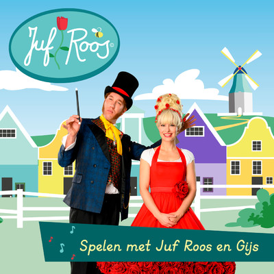 Spelen met Juf Roos en Gijs/Various Artists