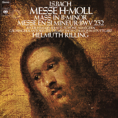 Messe in h-moll, BWV 232: 6. Laudamus te/Helmuth Rilling／Bach Collegium Stuttgart／Gachinger Kantorei Stuttgart