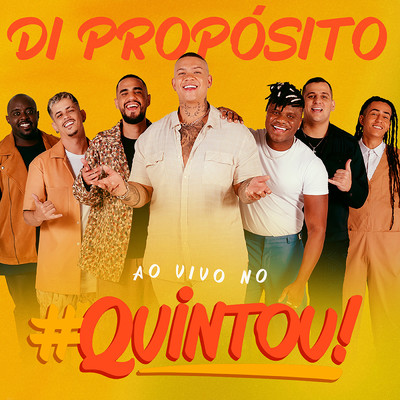 Ao Vivo no #Quintou！/Di Proposito