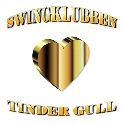 シングル/Tinder Gull (Explicit)/Swingklubben