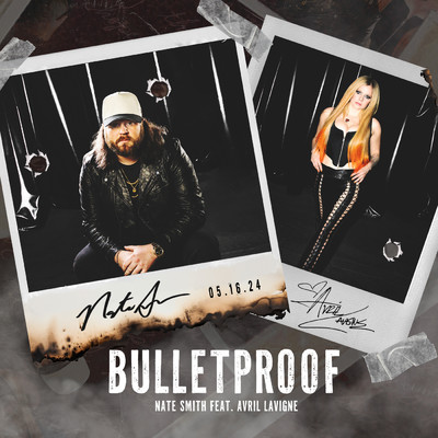 Bulletproof feat.Avril Lavigne/Nate Smith