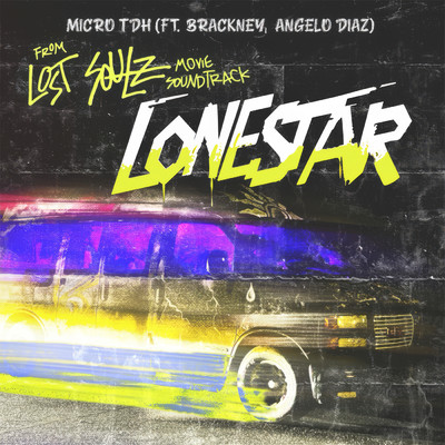 Lone Star feat.Brackney,Angelo Diaz/Micro TDH