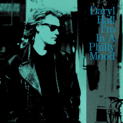 アルバム/I'm In A Philly Mood/Daryl Hall