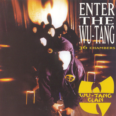 Enter the Wu-Tang (36 Chambers) (Clean)/ウータン・クラン