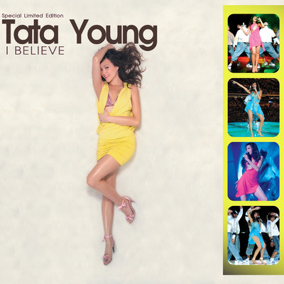 I BELIEVE (Special Limited Edition)/Tata Young