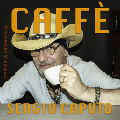 Caffe (Remix)/Sergio Caputo