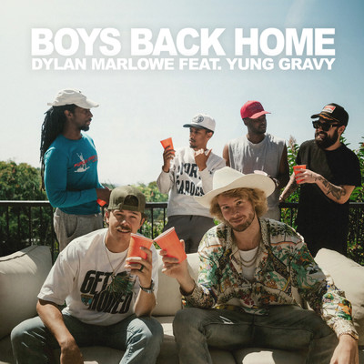 Boys Back Home feat.Yung Gravy/Dylan Marlowe