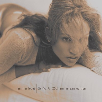 On The 6 (25th Anniversary Edition)/Jennifer Lopez
