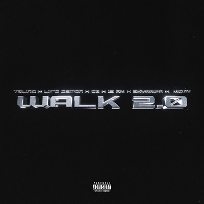 Walk 2.0 (Remix) (Explicit) feat.Liiro Demon,CG,13am/Dynamic Frequency