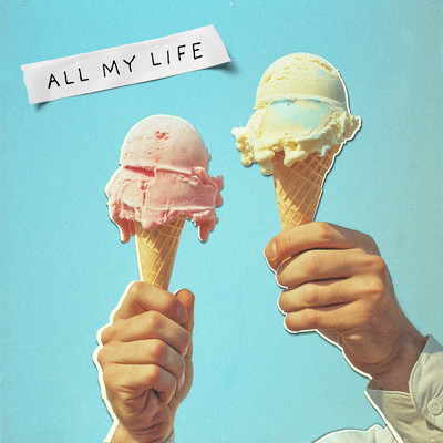 シングル/All My Life/Gavin James