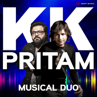 Musical Duo - KK and Pritam/KK／Pritam