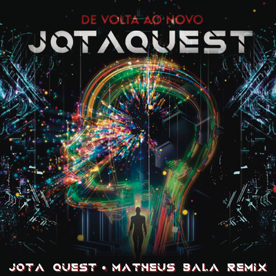 De Volta Ao Novo (Matheus Bala Remix)/Jota Quest／Matheus Bala