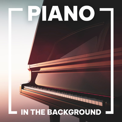 アルバム/Piano In The Background/Various Artists