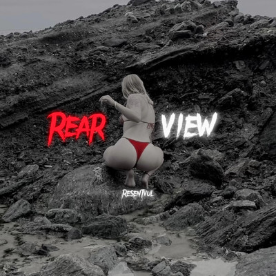 シングル/Rear View (Explicit)/Resentvul