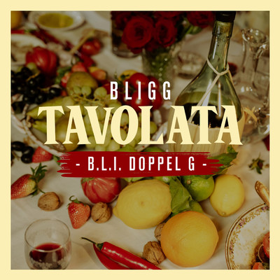 B.L.I. Doppel G (Tavolata Version)/Bligg