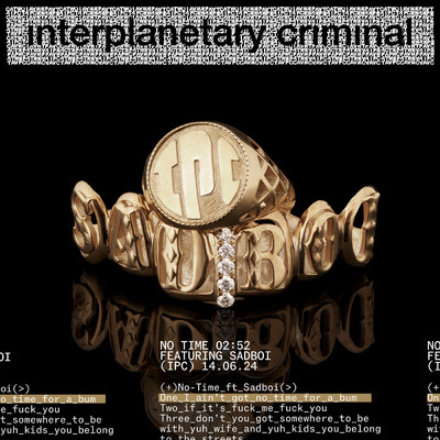 No Time (Explicit) feat.SadBoi/Interplanetary Criminal