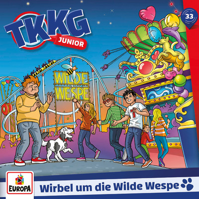 33 - Wirbel um die Wilde Wespe (Teil 21)/TKKG Junior