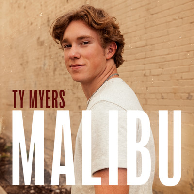 Malibu/Ty Myers