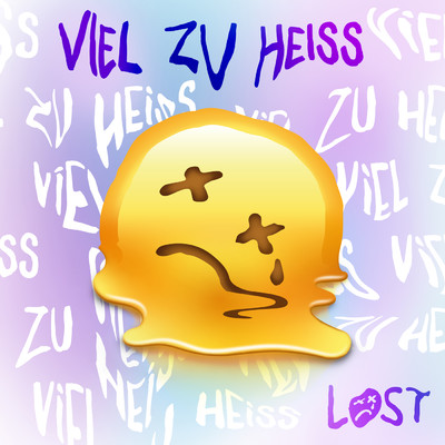 シングル/Viel Zu Heiss (Explicit)/LOST