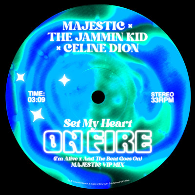 Set My Heart On Fire (I'm Alive x And The Beat Goes On) (Majestic VIP Mix)/Majestic／The Jammin Kid／Celine Dion