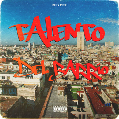 シングル/TALENTO DEL BARRIO (Explicit)/BHG Rich