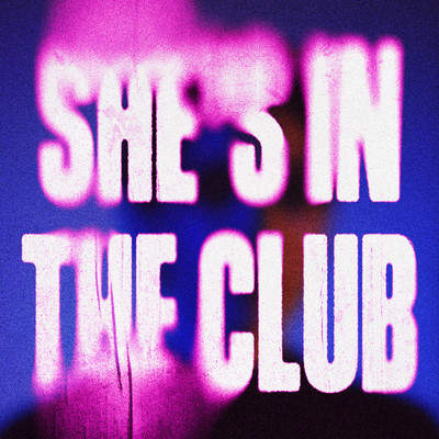 She's In The Club (Club Mix)/MK