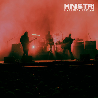 Spingere (live @ MI AMI Festival)/Ministri