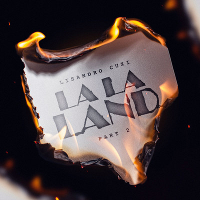 シングル/La la land (Part. 2)/Lisandro Cuxi／BGRZ