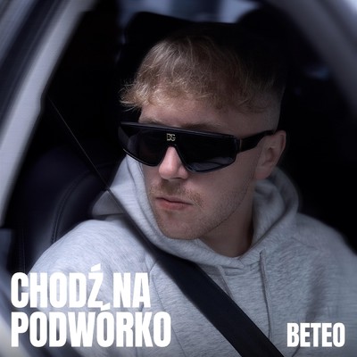 シングル/Chodz na podworko/Beteo