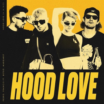 シングル/Hood Love (a ja nie)/Beteo／Pedro／francis