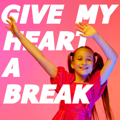 シングル/Give My Heart A Break/Ungar som gungar