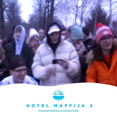 Postanowienia noworoczne (Explicit)/SB Maffija／Adi Nowak／White 2115／Pedro／francis