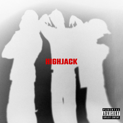 HIGHJACK (Explicit) feat.Jessica Pratt/A$AP Rocky