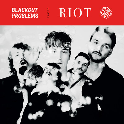 RIOT (Deluxe) (Explicit)/BLACKOUT PROBLEMS