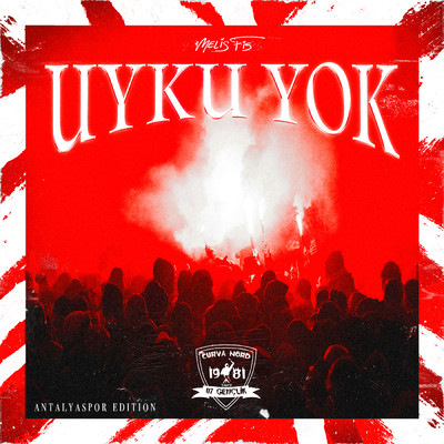 アルバム/Uyku Yok (Antalyaspor Edition)/Various Artists