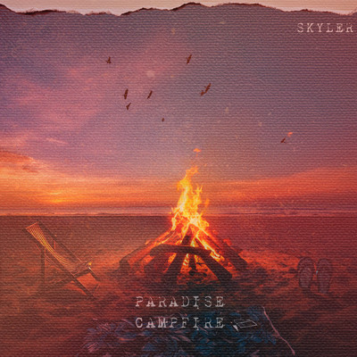 アルバム/Paradise Campfire/Skyler