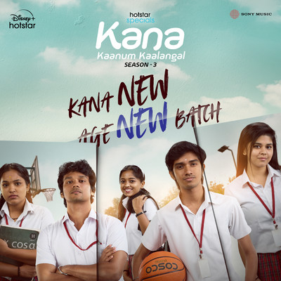 Kana New Age New Batch (Kana Kaanum Kaalangal Season 3)/Navin／Anand Aravindakshan／Rakshita Suresh