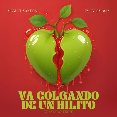 シングル/Va colgando de un hilito (Guayabo Tech)/Emily Galaviz