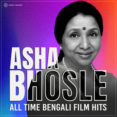 Asha Bhosle All Time Bengali Film Hits/Asha Bhosle